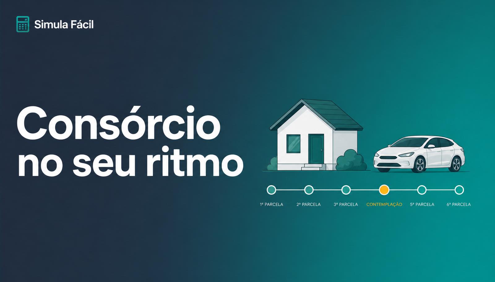 Consórcio no seu ritmo